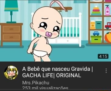 Im A Bebe Que Nasceu Gravida I 4 Gacha Life Original 252 Mil Visual