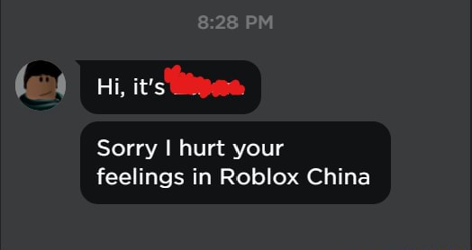 E Hi It S Itpee Sorry I Hurt Your Feelings In Roblox China - is roblox allowed in china