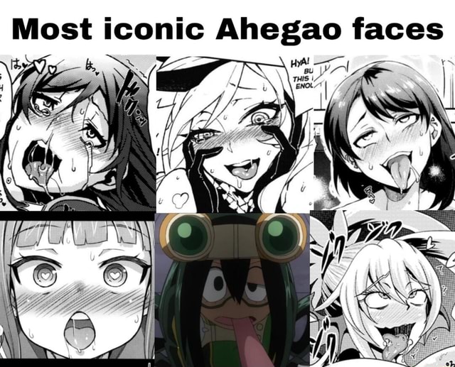 Most Iconic Ahegao Faces Ss Rs Ifunny