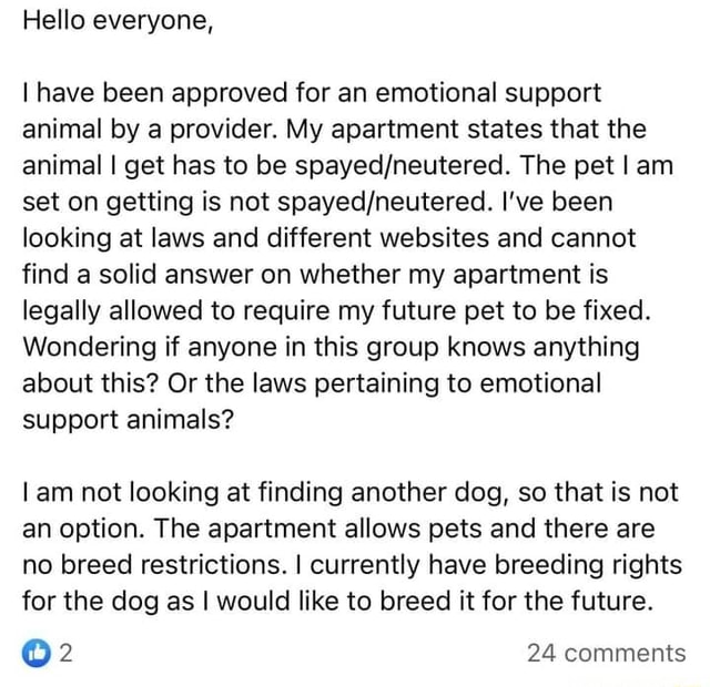 Hello everyone, I have been approved for an emotional support animal by
