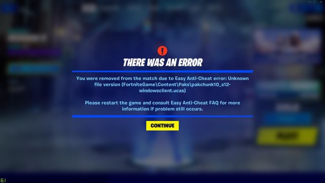 There Was An Error You Were Removed From The Match Due To Easy Anti Cheat Error Unknown File Version Windowsclient Ucas Please Restart The Game And Consult Easy Anti Cheat Faq For More Information If