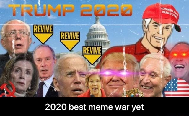 2020 best meme war yet - 2020 best meme war yet - iFunny