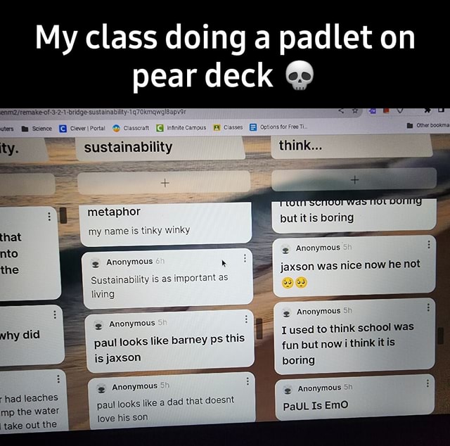 My class doing a padlet on pear deck uters Science \Portal Cias Clever