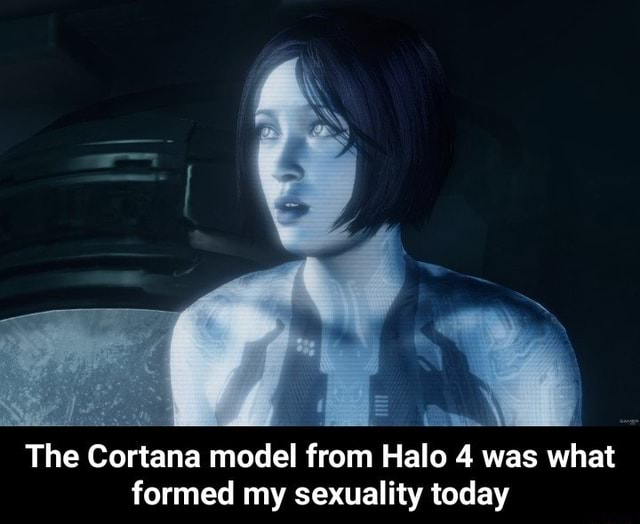 N The Cortana Model From Halo 4 Was What Formed My Sexuality Today