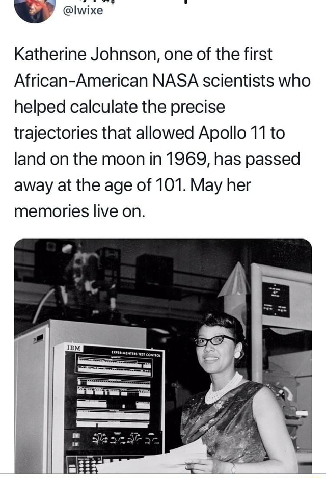Katherine Johnson, one of the first African-American NASA scientists ...