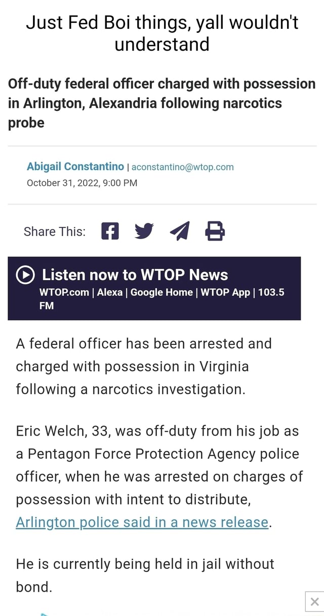 Just fed boi things yall wouldn t understand off duty federal officer