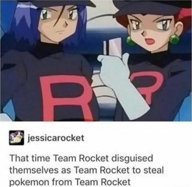 That time Team Rocket disguised themselves as Team Rocket to steal