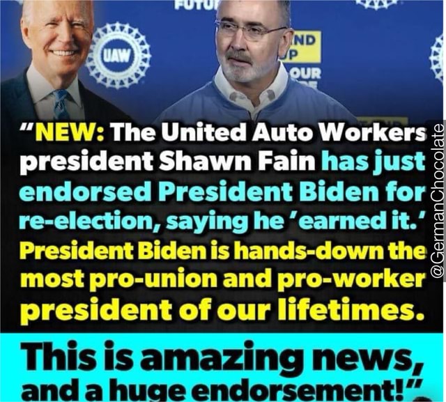 "NEW: The United Auto Workers president Shawn Fain has just endorsed ...