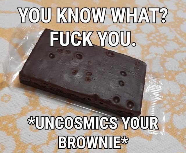 Brownie picture on facebook riddle I thought these were brownies meme expla...