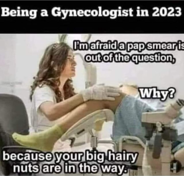 Being a Gynecologist mi 2025 pap.smearis of,the question' out Why