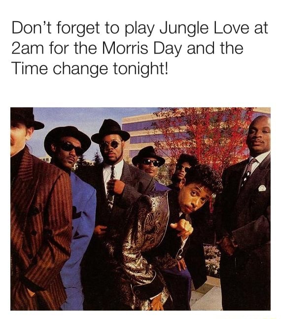 Don't to play Jungle Love at for the Morris Day and the Time