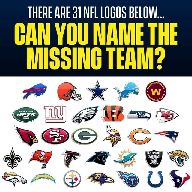 THERE ARE 31 NFL LOGOS BELOW CAN YOU NAME THE MISSING TEAM? - iFunny  Brazil