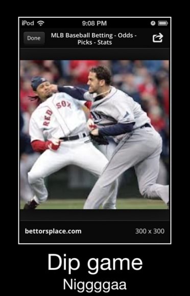 Done Mub Baseball Betting Odds Gp Picks Stats Dip Game Niggggaa Dip Game Niggggaa