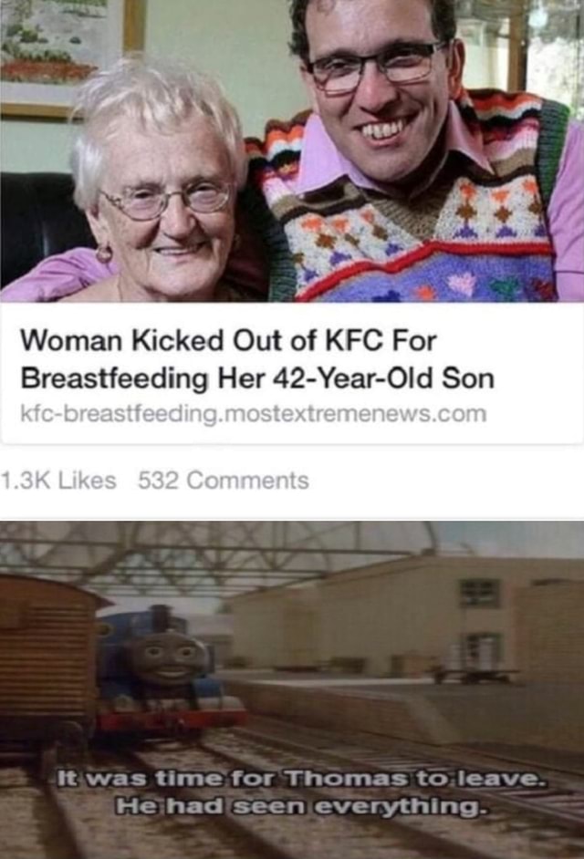 Woman Kicked Out of KFC For Breastfeeding Her 42-Year-Old Son it.was ...