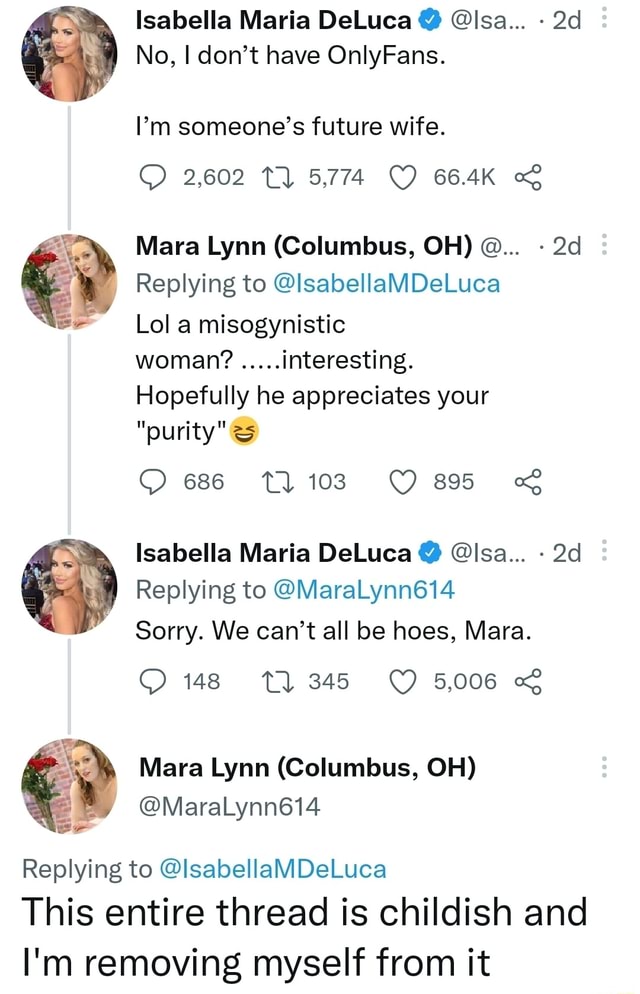 Isabella Maria DeLuca @ @lsa... No, I don't have OnlyFans. I'm someone's future wife. 2,602 tl