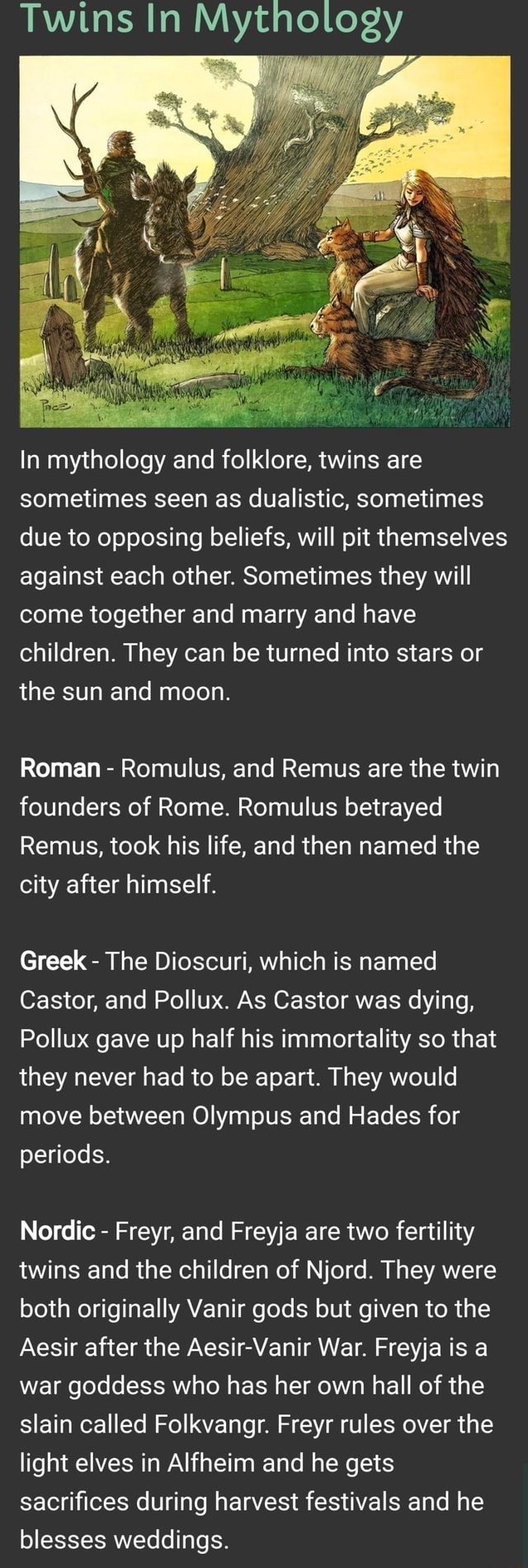 Twins In Mythology In mythology and folklore, twins are sometimes seen