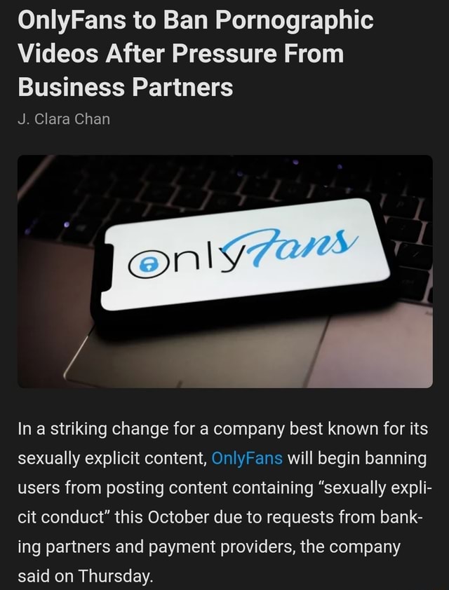 Onlyfans To Ban Pornographic Videos After Pressure From Business