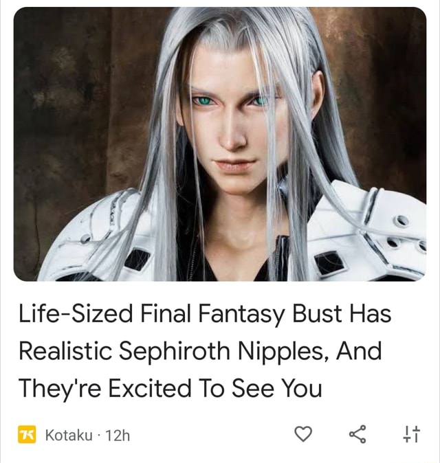 LifeSized Final Fantasy Bust Has Realistic Sephiroth Nipples, And They