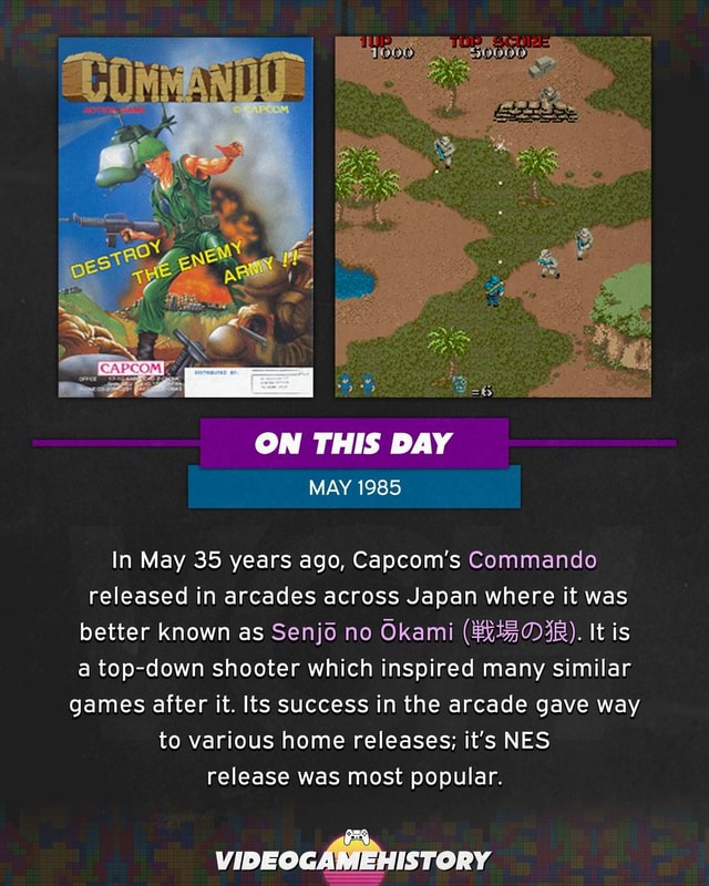 ON THIS DAY In May 35 years ago, Capcom's Commando released in arcades ...