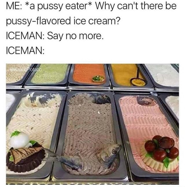Pussy Flavored Ice Cream