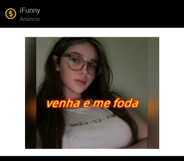 Ifunny Anuncio Venha E Me Foda Ifunny Brazil