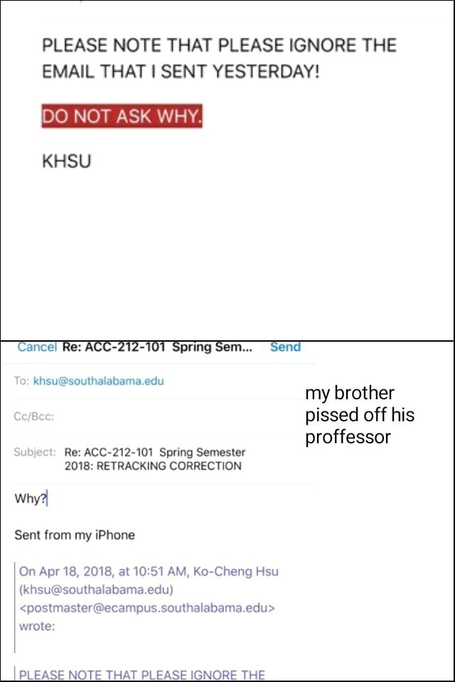 Please Note That Please Ignore The Email That I Sent Yesterday D Not Ask Why Khsu Please Note That Please Ignore The