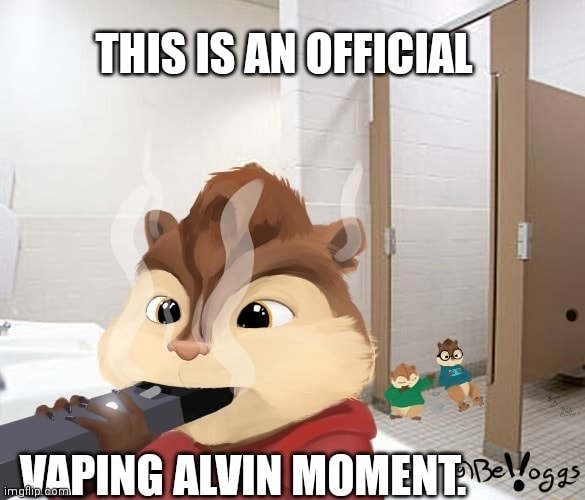 THIS IS AN OFFICIAL VOPING ALVIN MOMENT. 