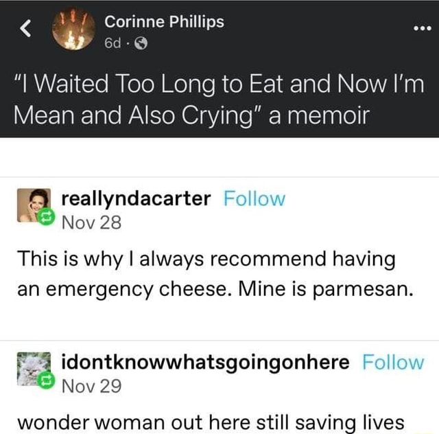 Corinne Phillips "I Waited Too Long to Eat and Now I'm Mean and Also