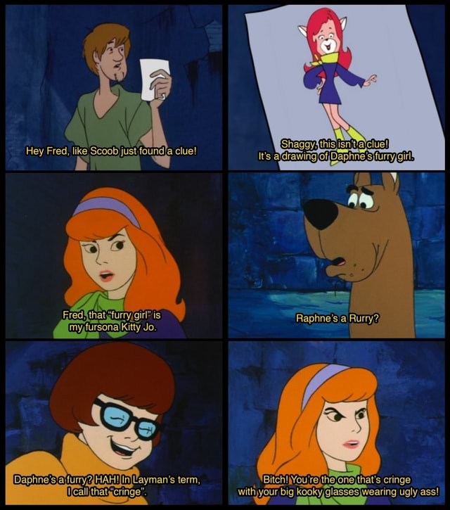 'Hey Fred like Scoob clue! It's Raphne's Rurry?, Fred! that is Jo ...