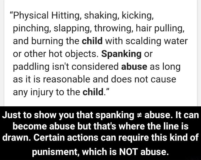 ”Physical Hitting, shaking, kicking, pinching, slapping, throwing, hair