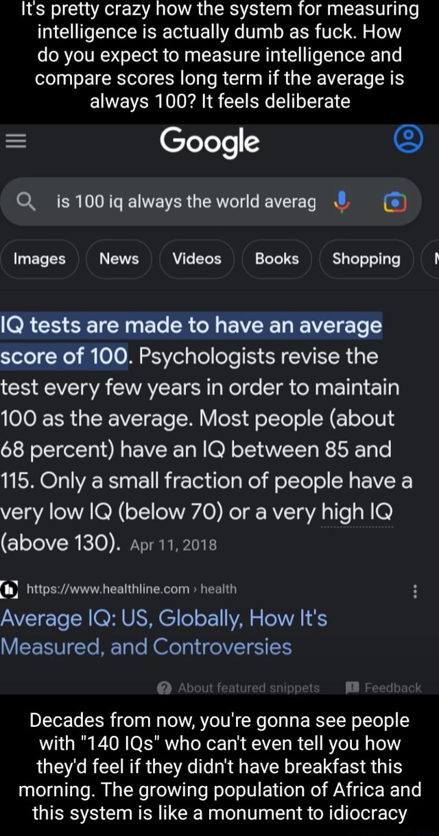 Its pretty crazy how the system for measuring intelligence is actually ...