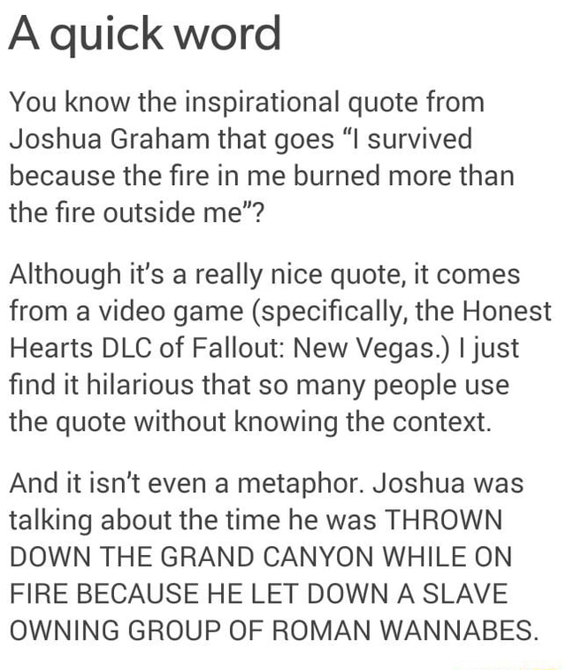 a-quick-word-you-know-the-inspirational-quote-from-joshua-graham-that