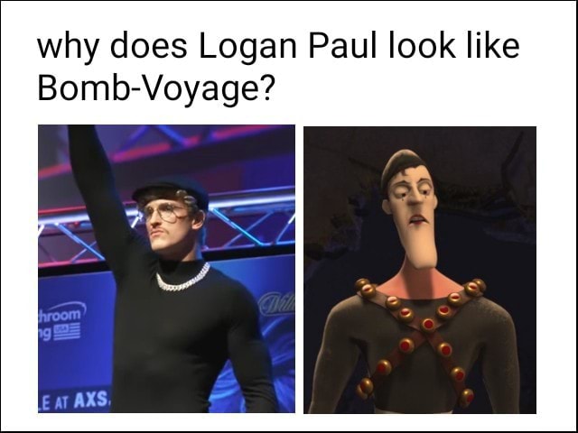 Why Does Logan Paul Look Like Bomb Voyage