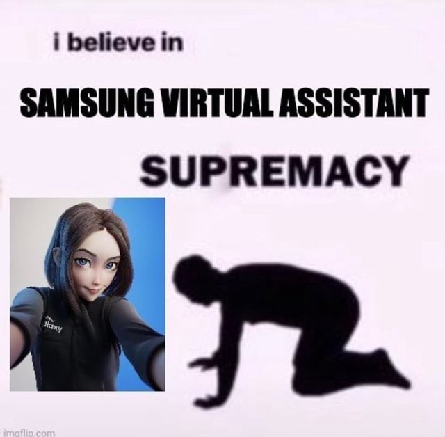 Believe In Samsung Virtual Assistant Supremacy America S Best Pics And Videos