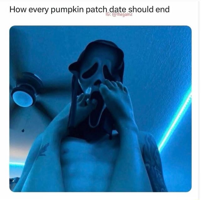 How every pumpkin patch date should end - iFunny