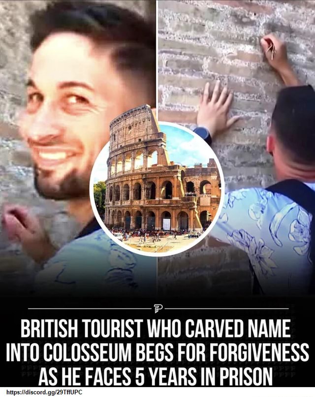 british tourist carves name into colosseum