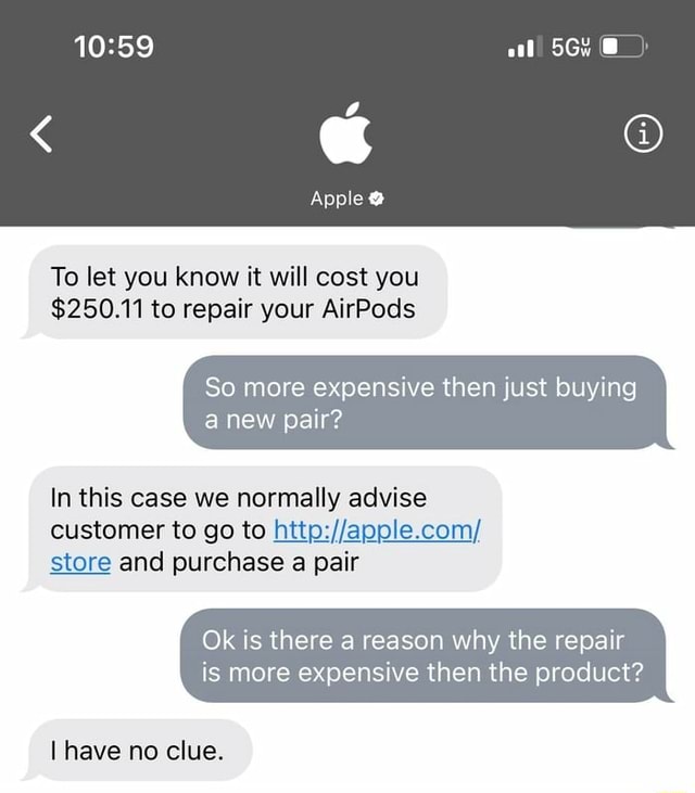 Al Appie To Let You Know It Will Cost You 250 11 To Repair Your 