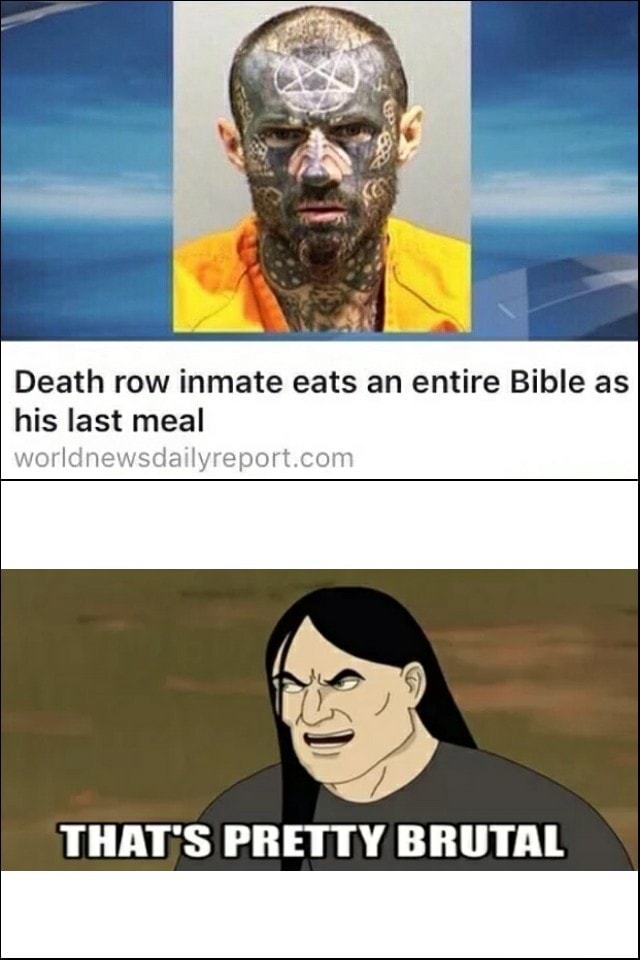 death-row-inmate-eats-an-entire-bible-as-his-last-meal-that-s-pretty