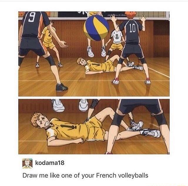 M kodama18 Draw me like one of your French volleyballs - )