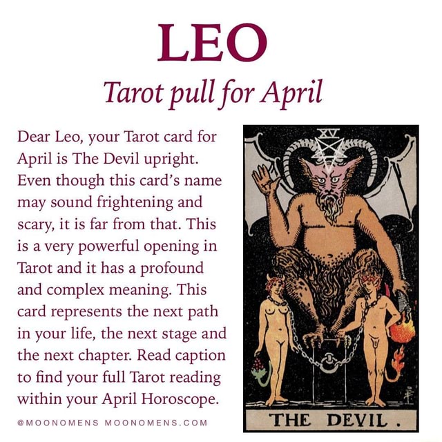 LEO Tarot pull for April Dear Leo, your Tarot card for April is The