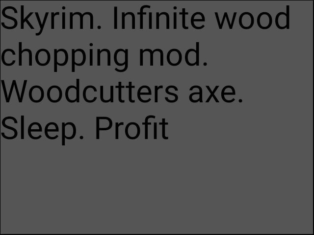 skyrim unlimited wood chopping
