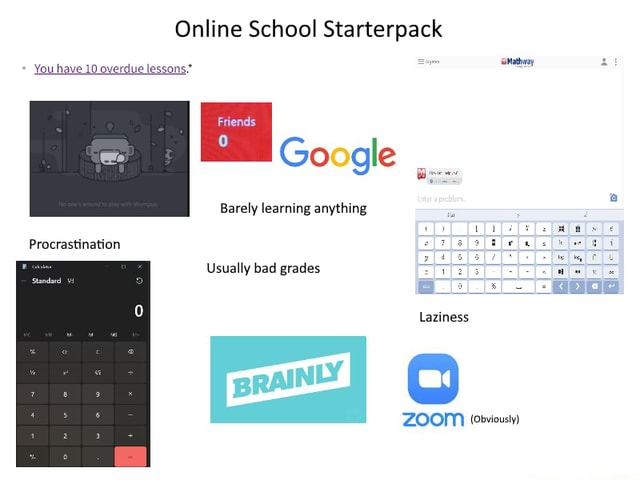 No Overdue Lessons Online School Starterpack You have 10 overdue lessons* Friends Go gle ...