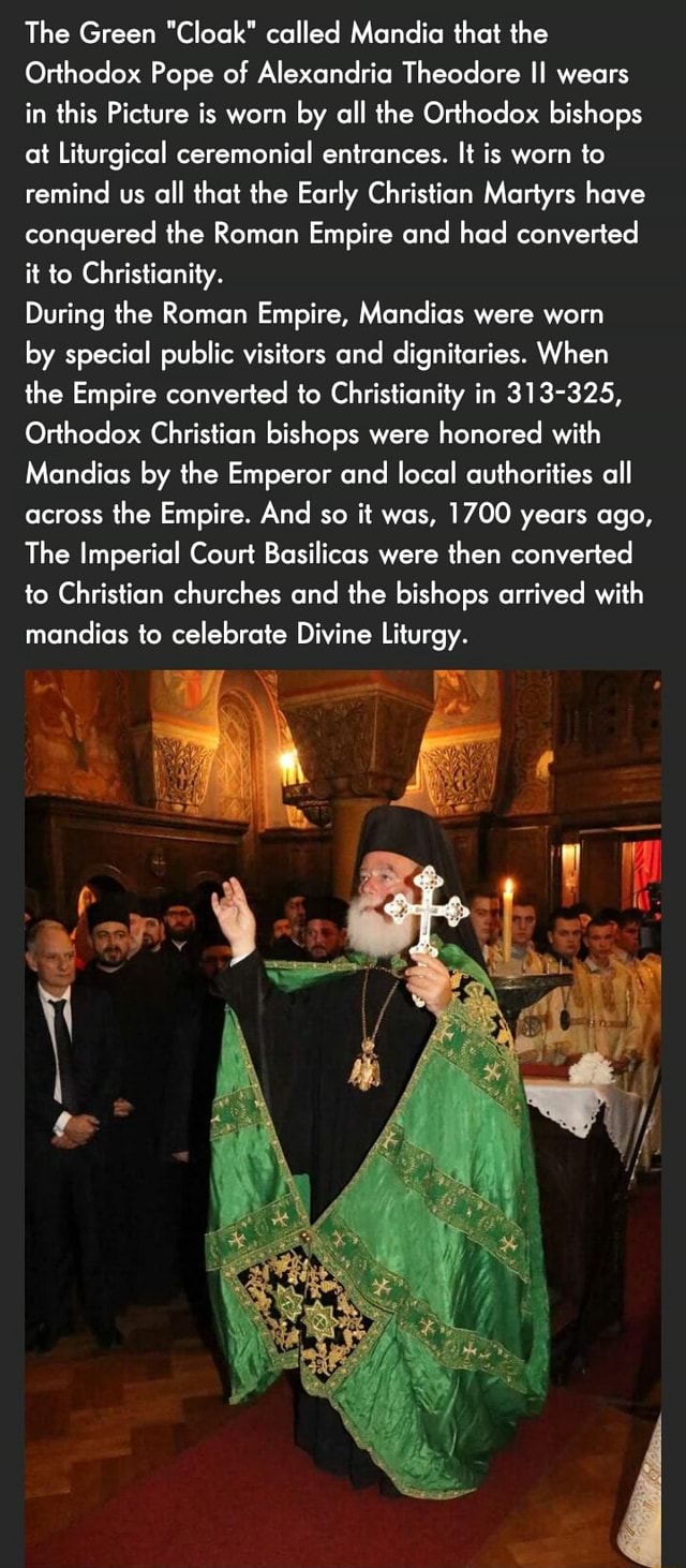 The Green I'Cloak" called Mandia that the Orthodox Pope of Alexandria