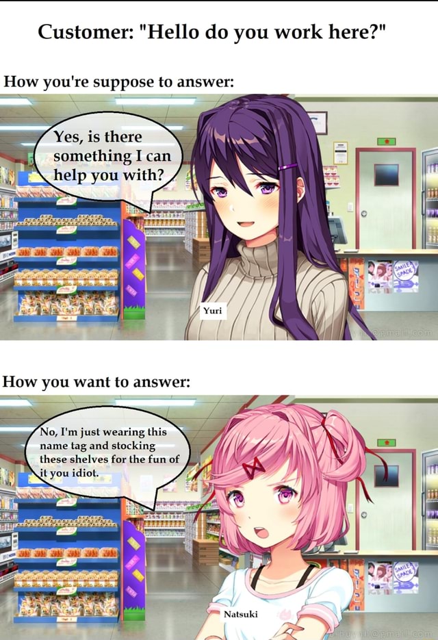 Is there something i can do. Yuri memes. Hello do you want to Play with me. How do you feel about Yuri. Yes o questions.