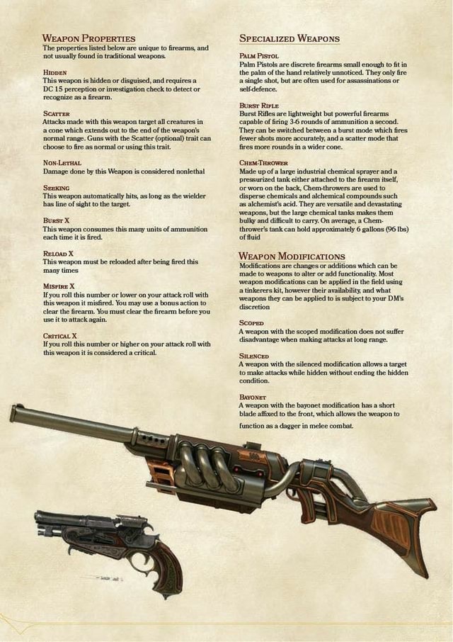 WEAPON PROPERTIES 'The properties listed below are unique to firearms