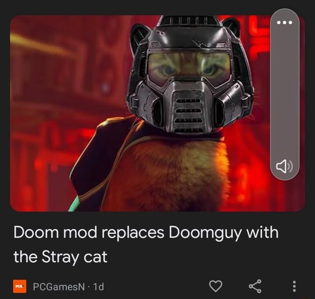 Doom mod replaces Doomguy with the Stray cat PCGamesN - id - iFunny