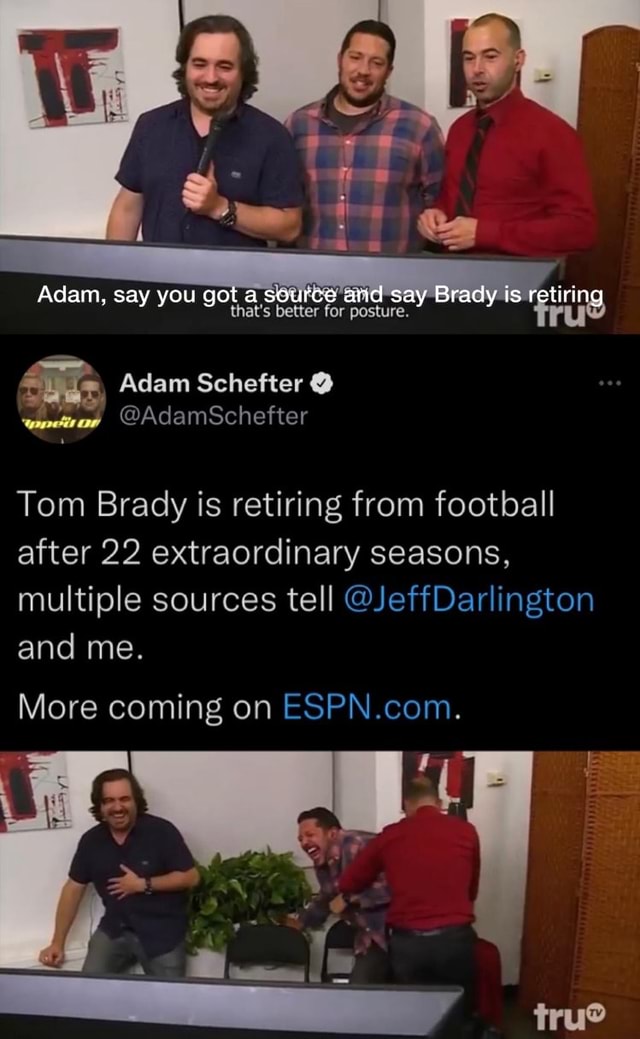 Adam Schefter on X: Tom Brady is retiring from football after 22  extraordinary seasons, multiple sources tell @JeffDarlington and me. More  coming on   / X