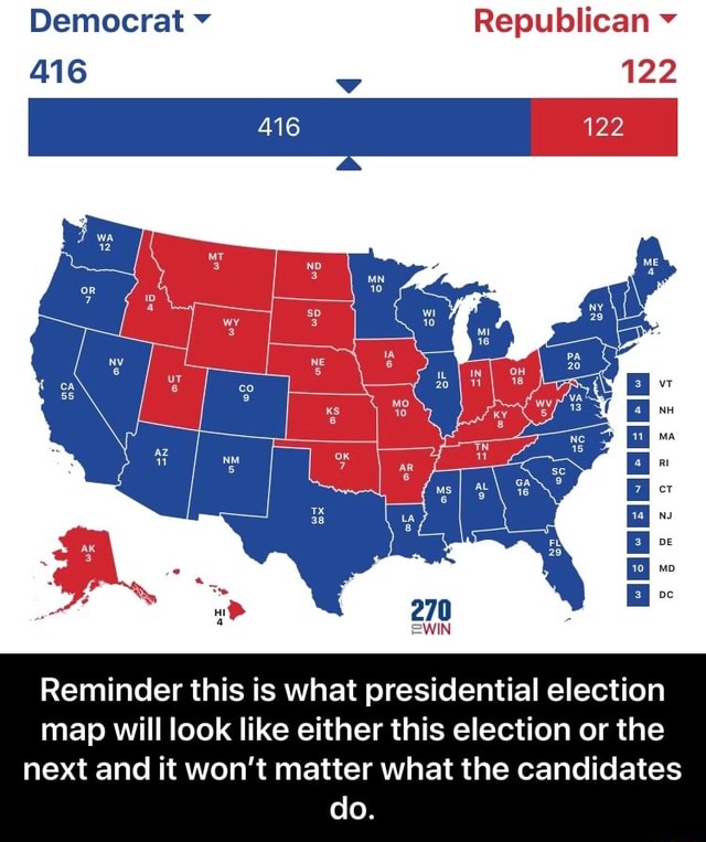 Reminder this is what presidential election map will look like either ...