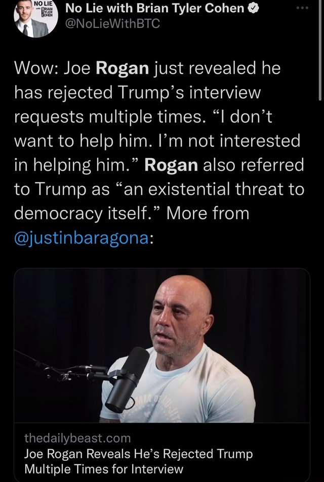 Joe Rogan Rejected Set No Lie with Brian Tyler Cohen Wow: Joe Rogan just revealed he has ...