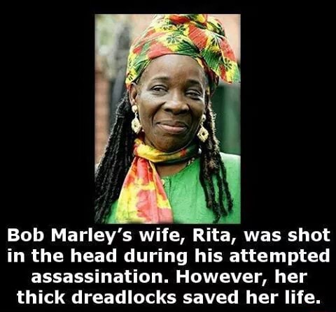 Bob Marley S Wife Rita Was Shot In The Head During His Attempted Assassination However Her Thick Dreadlocks Saved Her Life Ifunny